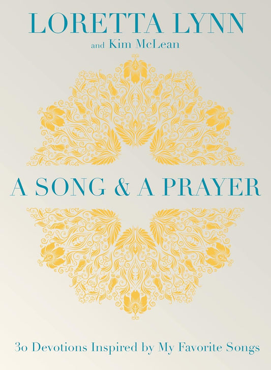A Song and A Prayer: 30 Devotions Inspired by My Favorite Songs