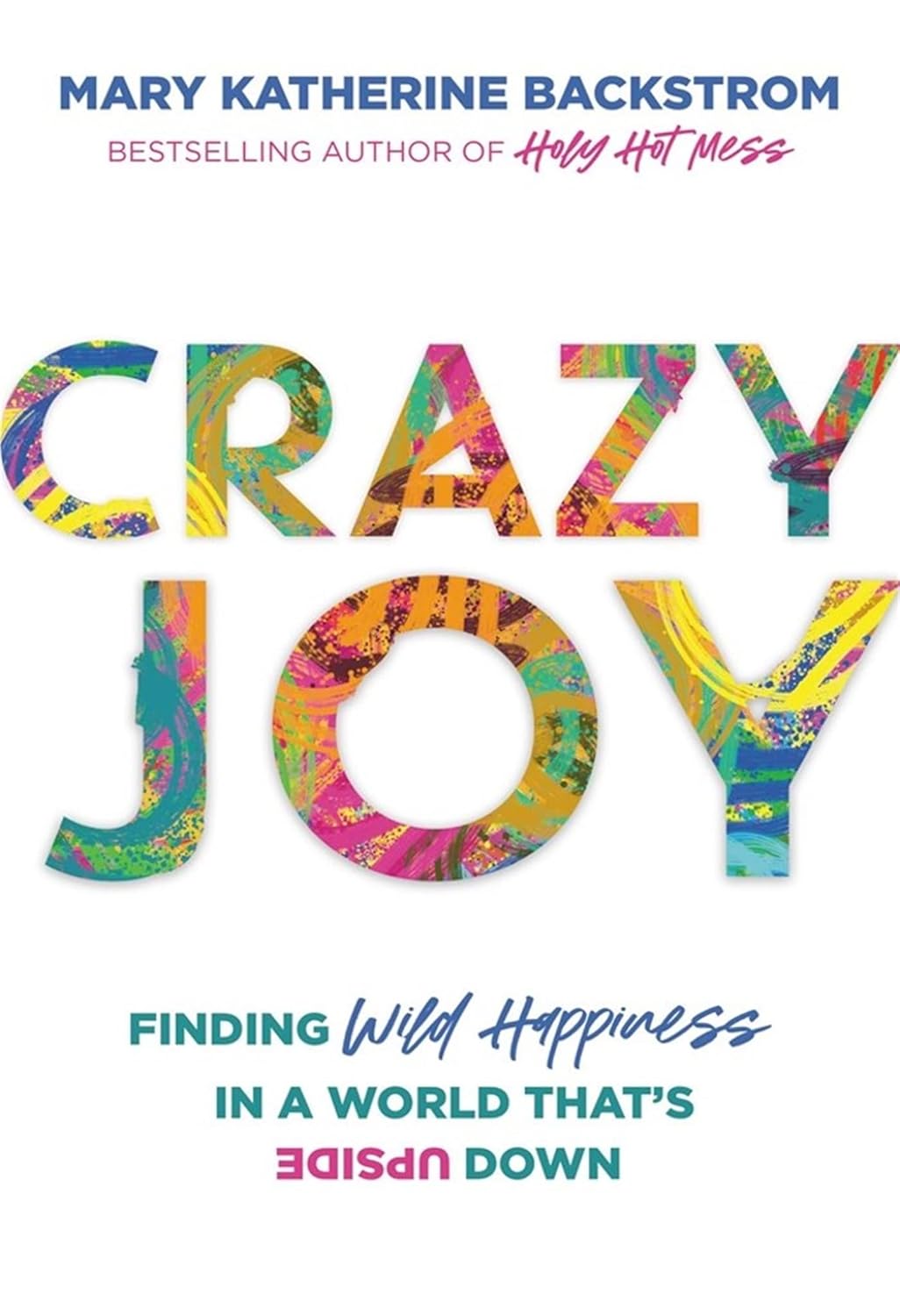 Crazy Joy (hardcover)