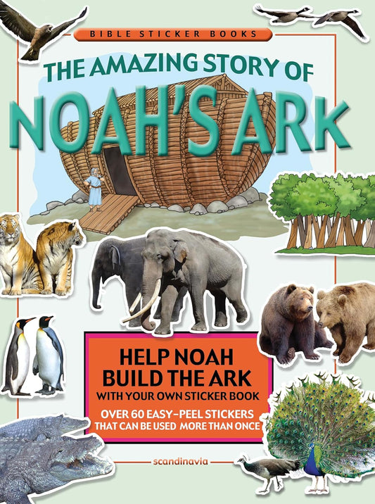 The Amazing Story of Noah's Ark