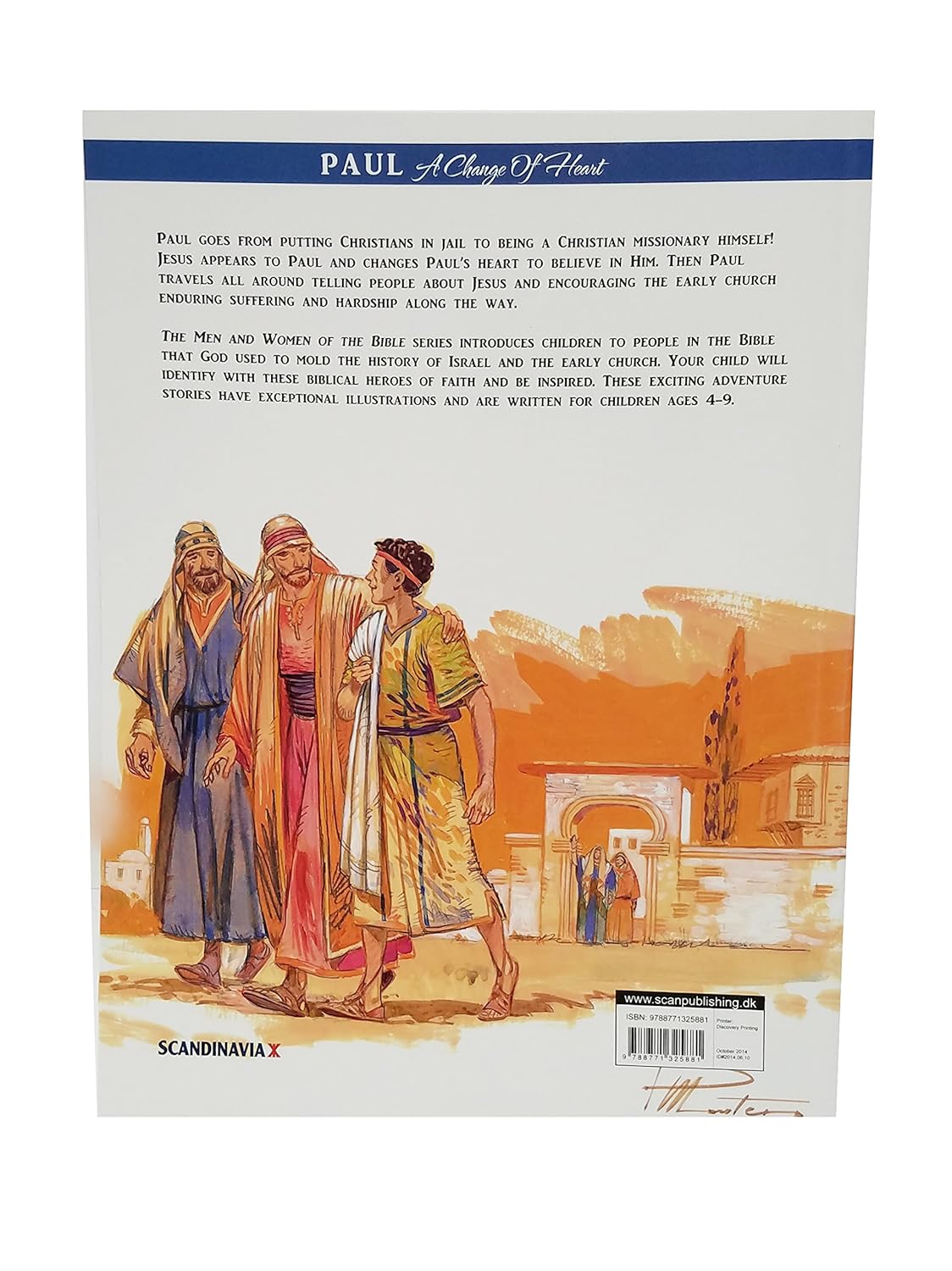 Paul--A Change of Heart, Men and Women of the Bible Series