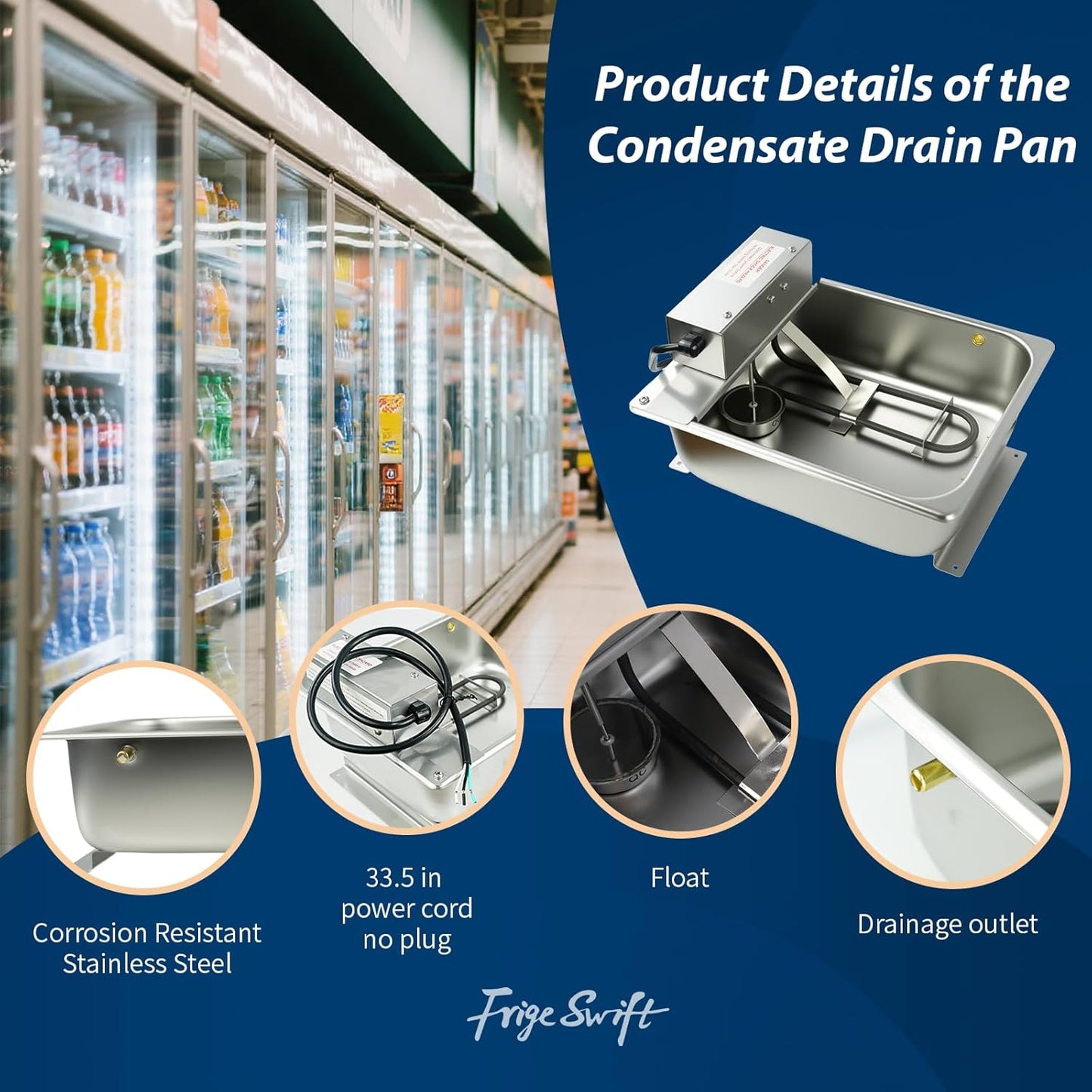 CP807 Stainless Steel Condensate Drain Pan with High-Limit & Float Safety Switches, NSF Certified for Commercial Refrigerators/Freezers Quick Evaporation