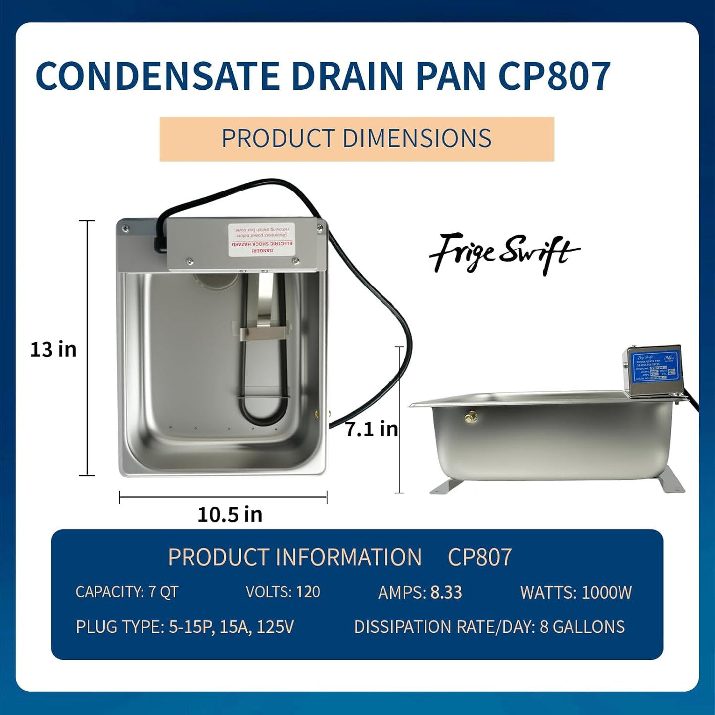 CP807 Stainless Steel Condensate Drain Pan with High-Limit & Float Safety Switches, NSF Certified for Commercial Refrigerators/Freezers Quick Evaporation