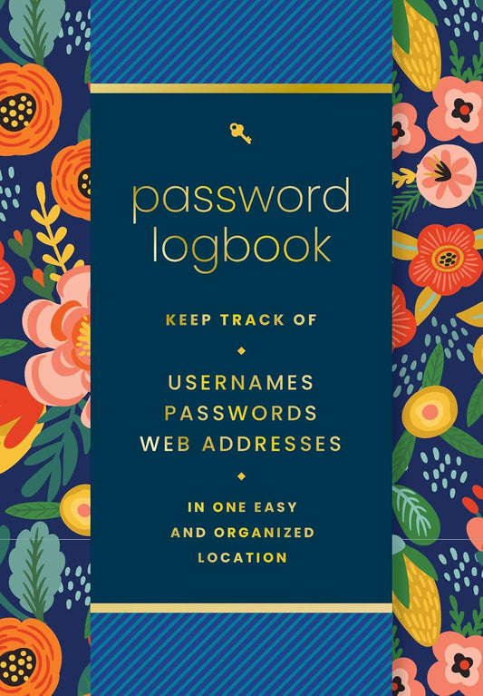 Password Logbook (Hip Floral): Keep Track of Usernames, Passwords, Web Addresses