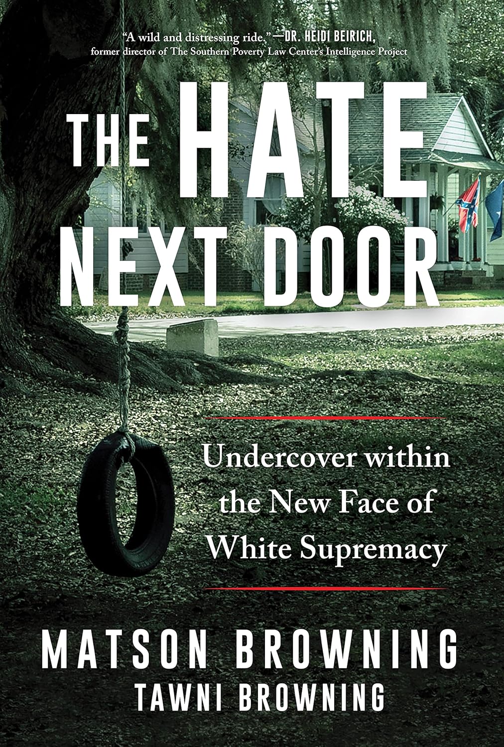 The Hate Next Door: Undercover within the New Face of White Supremacy