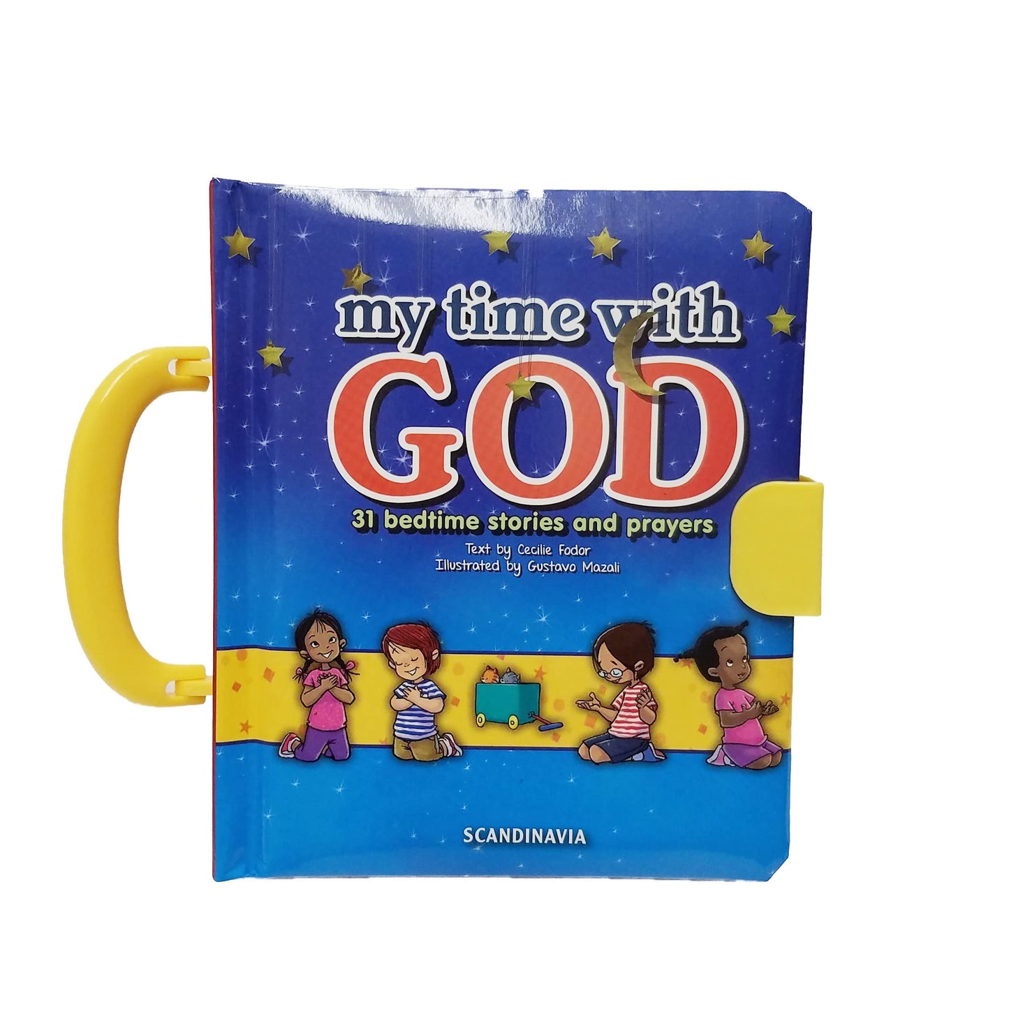 My Time With God: 31 bedtime stories and prayers